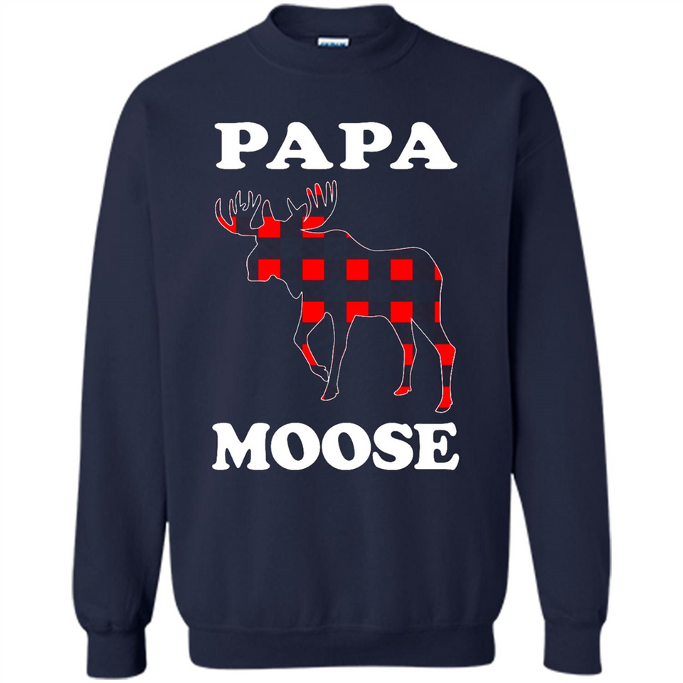 Papa Moose Funny Christmas Plaid Buffalo T-Shirt - Sweatshirt