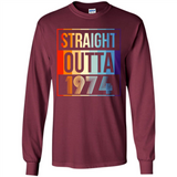 Retro Straight Outta 1974 44 Years Old - Long Sleeve T-Shirt
