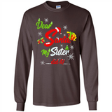 Dear Santa My Sister Did It Christmas