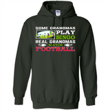 Some Grandmas Play Bingo Real Grandmas Watch Football