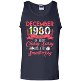December 1980 38 Years Of Being Classy Sassy - Tank Top