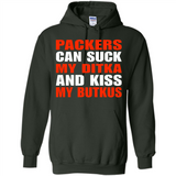 Packers can suck my Ditka and kiss my Butkus PINGPONG - Hoodie