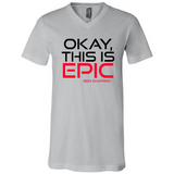 Okay, This is Epic' Ben Shapiro Quote - Canvas Unisex V-Neck