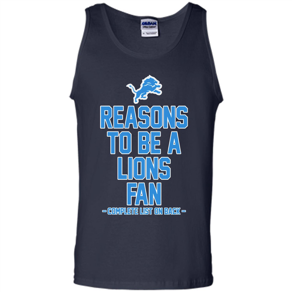 Reasons to be a Detroit Lions Fan Complete List on Back - Tank Top
