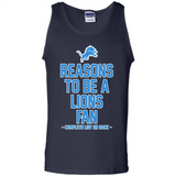 Reasons to be a Detroit Lions Fan Complete List on Back - Tank Top