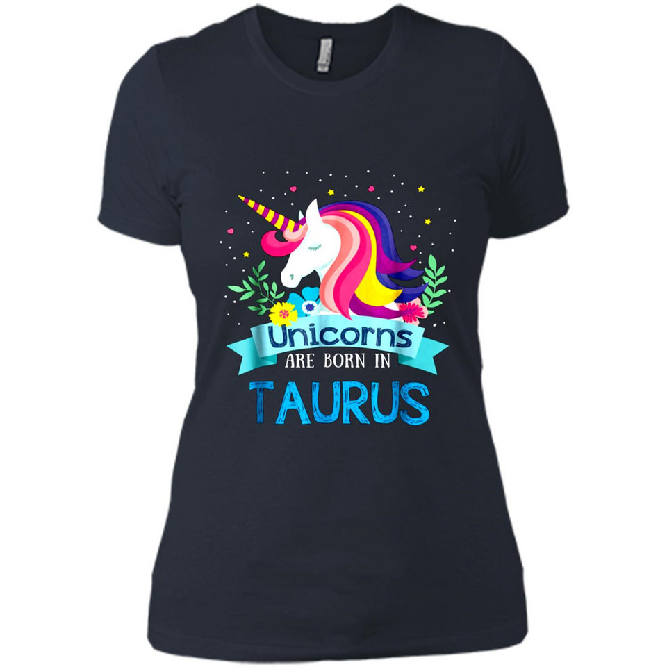Unicorns are born in Taurus Birthday Rainbow Gift Ladies Custom
