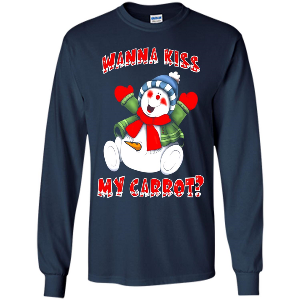 Snowman Wanna Kiss My Carrot Christmas - Long Sleeve T-Shirt