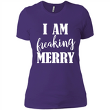 I Am Freaking Merry Funny Festive Winter Holiday - Ladies' Boyfriend T-Shirt