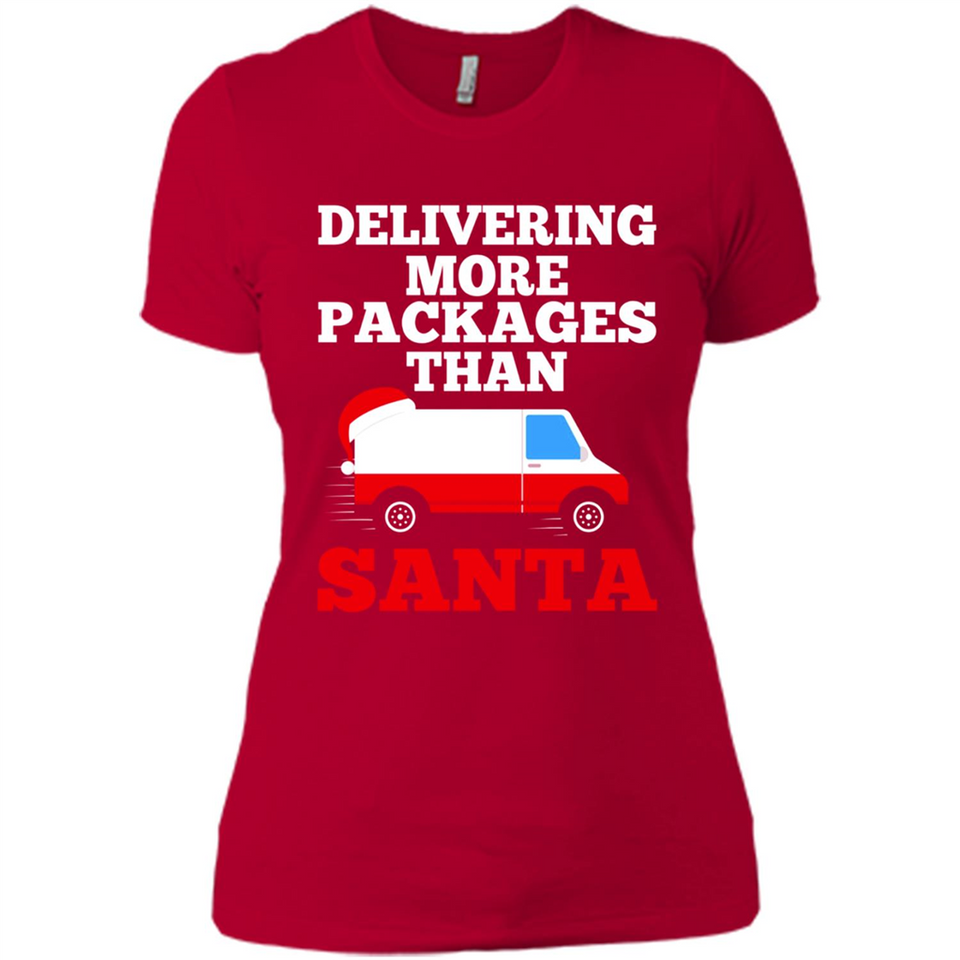Delivering More Packages Than Santa Shirt - Postal Gift - Ladies' Boyfriend T-Shirt