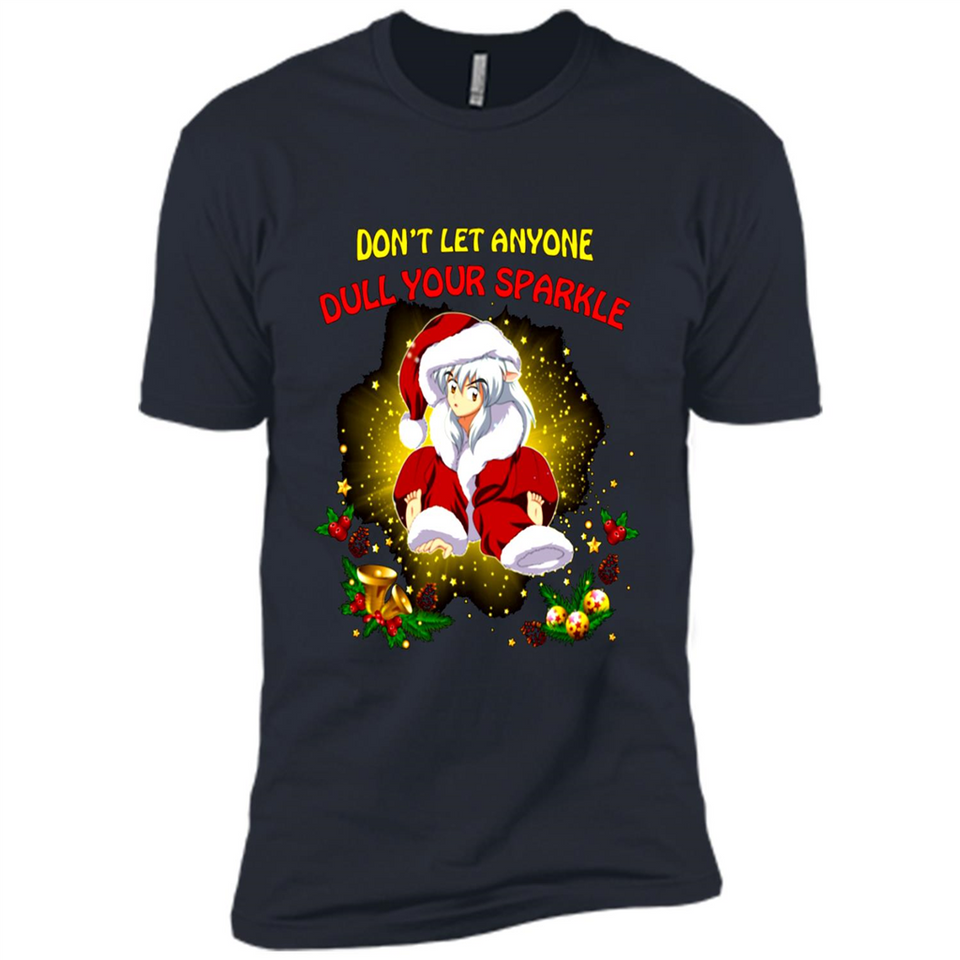 InuYasha Santa Don't Let Anyone Dull Your Sparkle Christmas