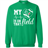 Houston Texans Football My Heart is on that Field - Sweatshirt