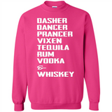 Dasher Dancer Prancer Vixen Tequila Rum Vodka Whiskey Reindeer Christmas T-Shirt - Sweatshirt