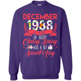 December 1988 30 Years Of Being Classy Sassy - Sweatshirt