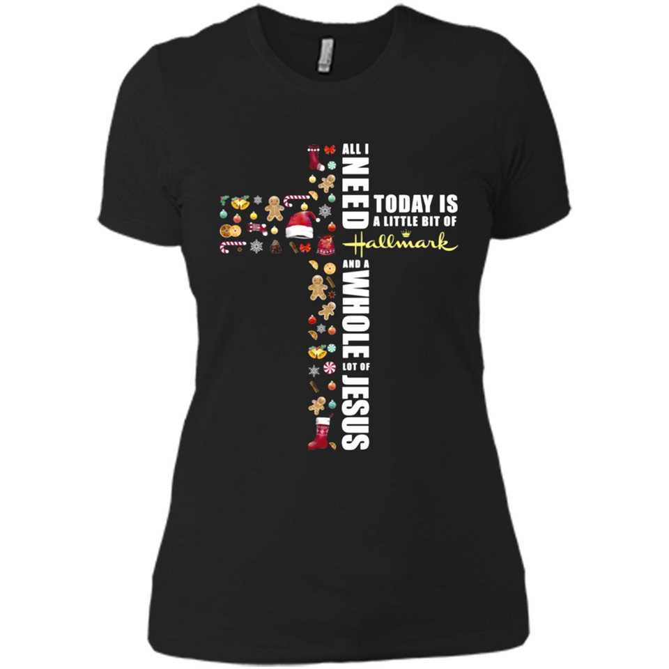All I need today is a little bit of Hallmark and a whole lot of Jesus - Ladies' Boyfriend T-Shirt